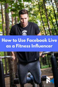 Facebook Live fitness influencer